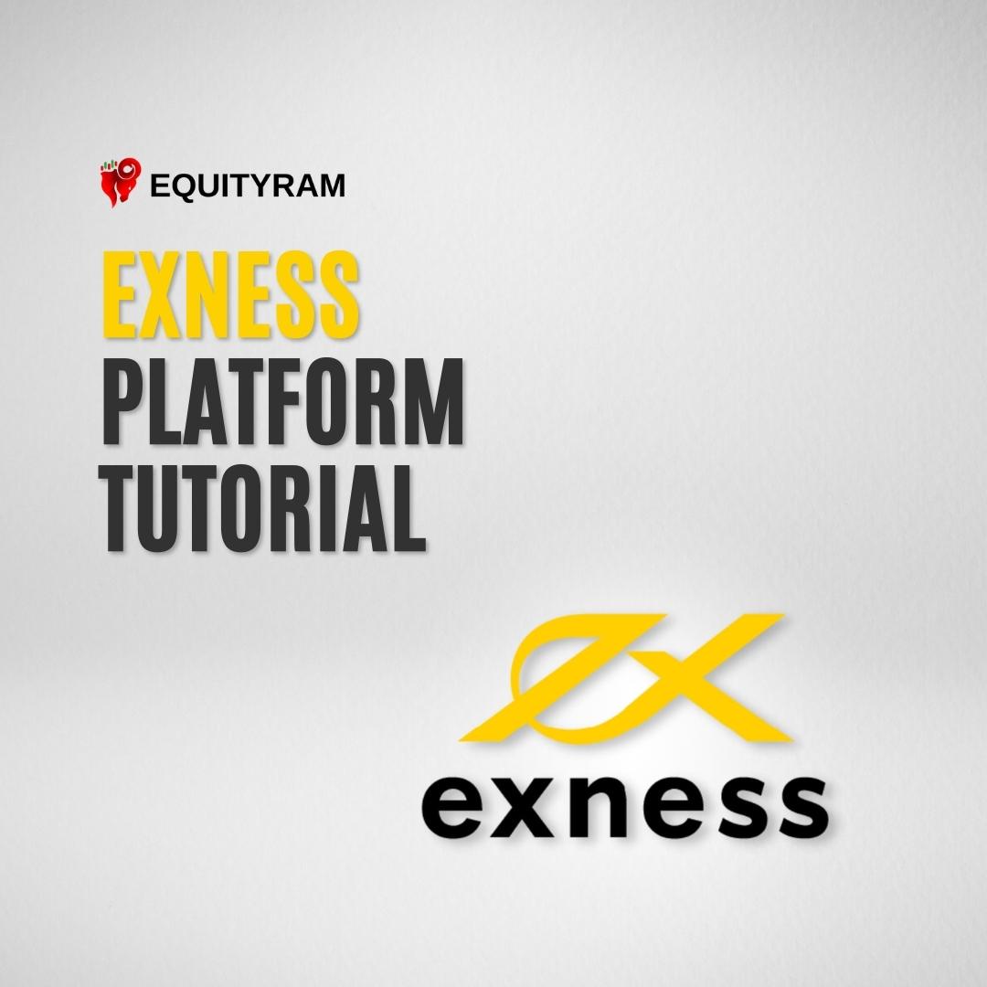 Exness Trading Platform Tutorials Equityram 0663