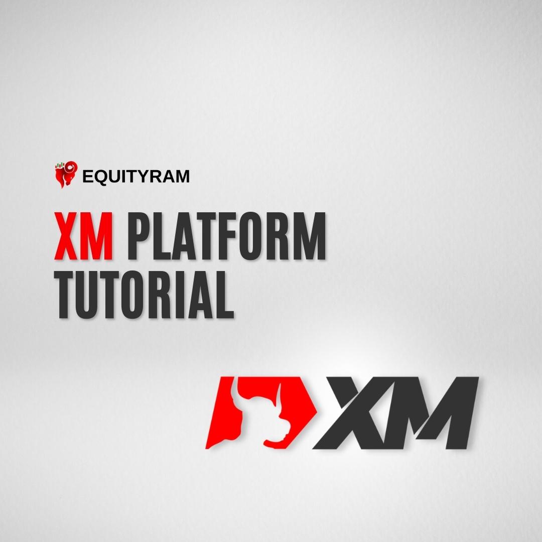 XM Trading Platform Tutorials - Equityram